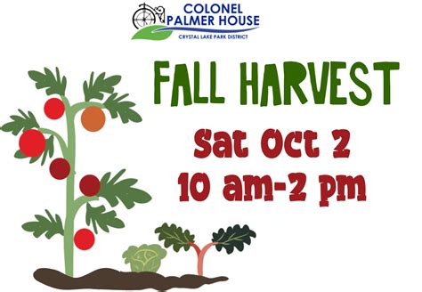 Fall Harvest At The Colonel Palmer House Crystal Lake Historical Society