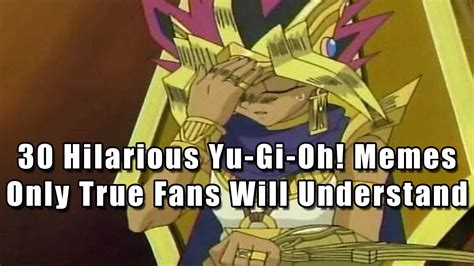 30 Hilarious Yu Gi Oh Memes Only True Fans Will Understand Youtube