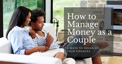 How To Combine Finances In Marriage And Other Committed Relationships