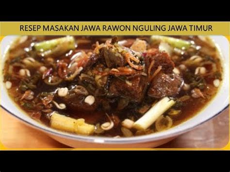 Seperti namanya, depot rawon nguling menyajikan nasi rawon dengan kuah rempah yang khas. Resep Masakan Ayam Jawa Timur - Resep Masakan