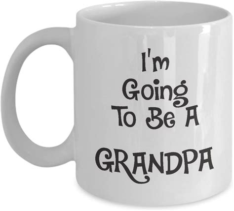 Youre Gonna Be A Grandpa Mug Great And Best Announcing