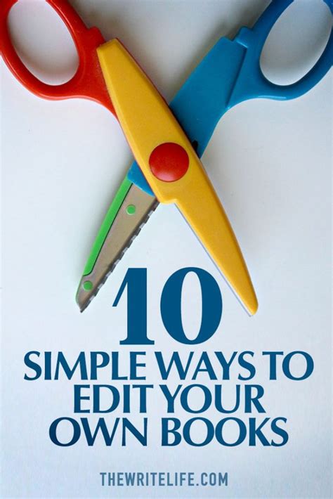 Self Editing Basics 10 Simple Ways To Edit Your Own Book