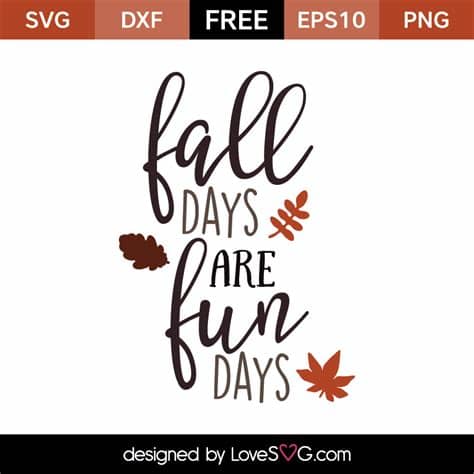 Free svg cut files to download. Fall Days are Fun Days | Lovesvg.com