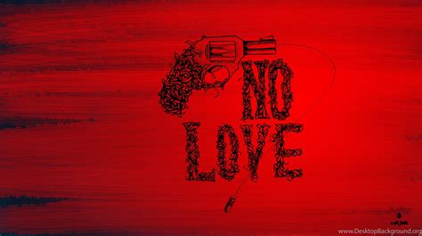 No Love Wallpaper 75 Images