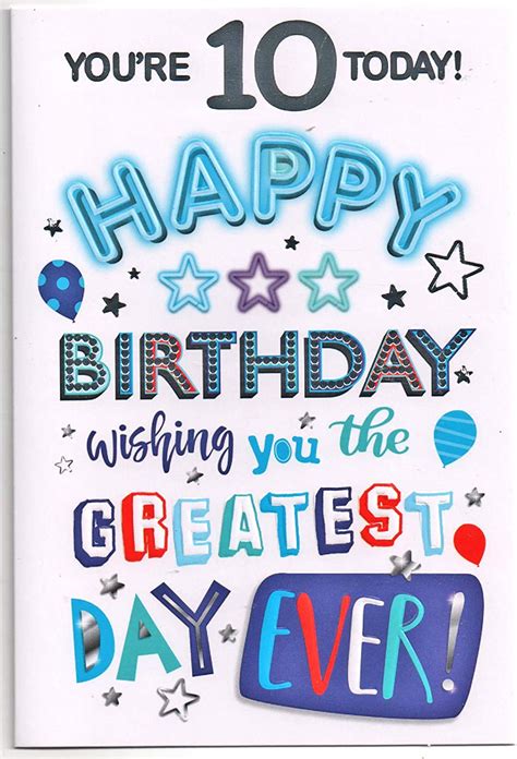 Birthday Card For Ten 10 Year Old Boy Free 1st Class Post Uk
