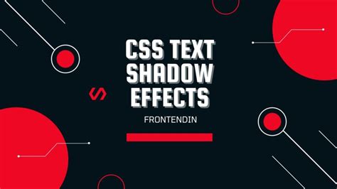 Creating Stunning Css Text Shadows For Your Website