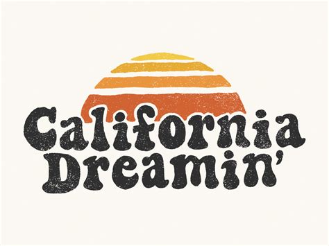 California Dreamin By Wildwood Design Co On Dribbble