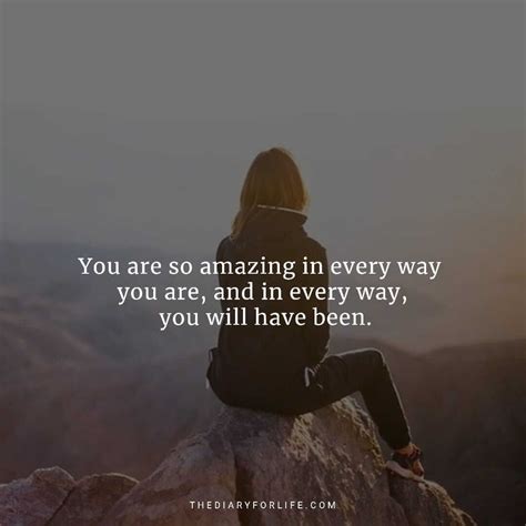 60 You Are Amazing Quotes To Empower Your Loved Ones