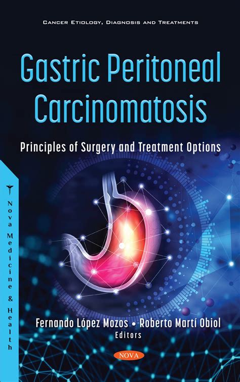 Gastric Peritoneal Carcinomatosis Principles Of Surgery And Treatment