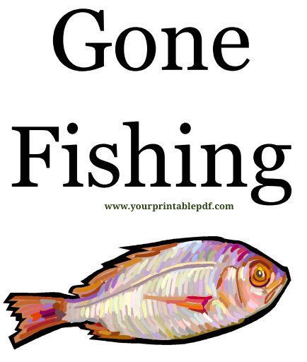 Printable Gone Fishing Sign Gone Fishing Sign Fishing Signs Gone
