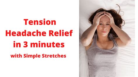 Tension Headache Relief With Simple Stretches Youtube