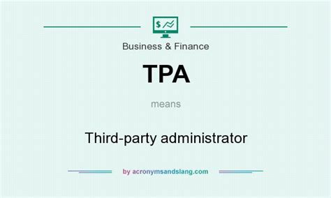 Tpa Third Party Administrator In Business And Finance By
