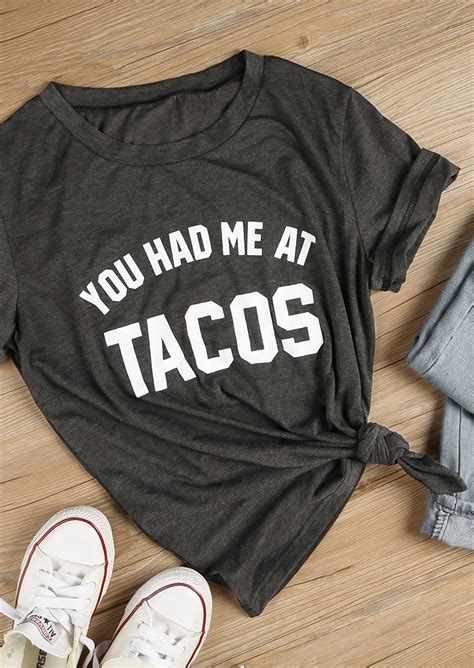 You Had Me At Tacos T Shirt Bellelily