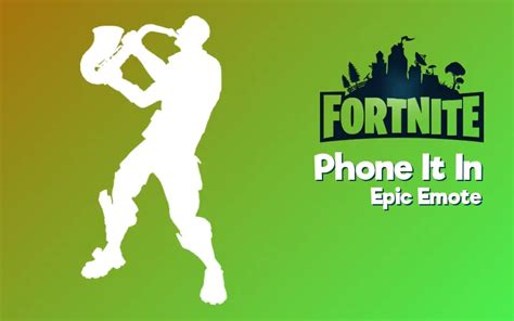 Phone It In Epic Emote Ultimate Fortnite Tracker Guide In 2023