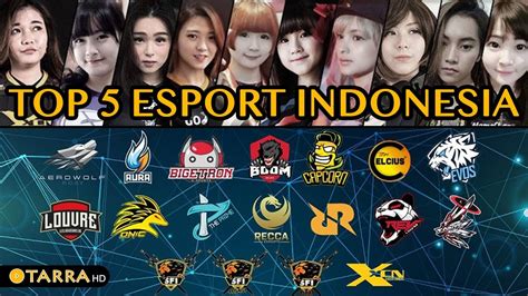 5 Tim Esport Indonesia Paling Ditakuti Versi Tarra Hd Youtube