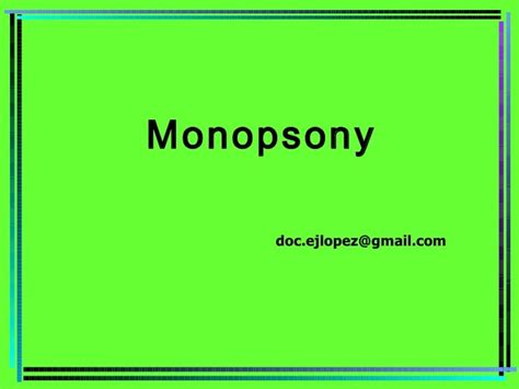 Monopsony Lesson