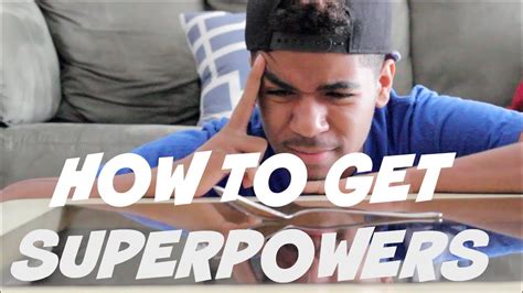 How To Get Superpowers Amazingjordan Youtube