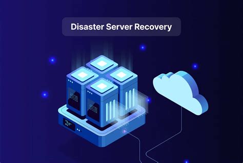 Server Disaster Recovery Plan What To Include For Speedy Recovery