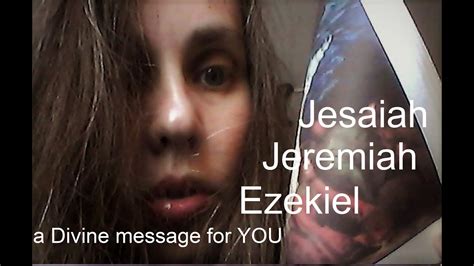 Isaiah Jeremiah Ezekiel Testifies Jesus In Detail Youtube