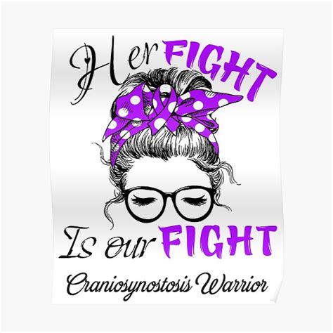 craniosynostosis awareness her fight is our fight support craniosynostosis ts poster by