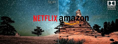 Amazon And Netflix 4k Content Hdr Dolby Atmos And Dolby