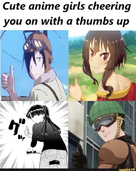 Cute Anime Girls Cheering You On With A Thumbs Up Ifunny Meme
