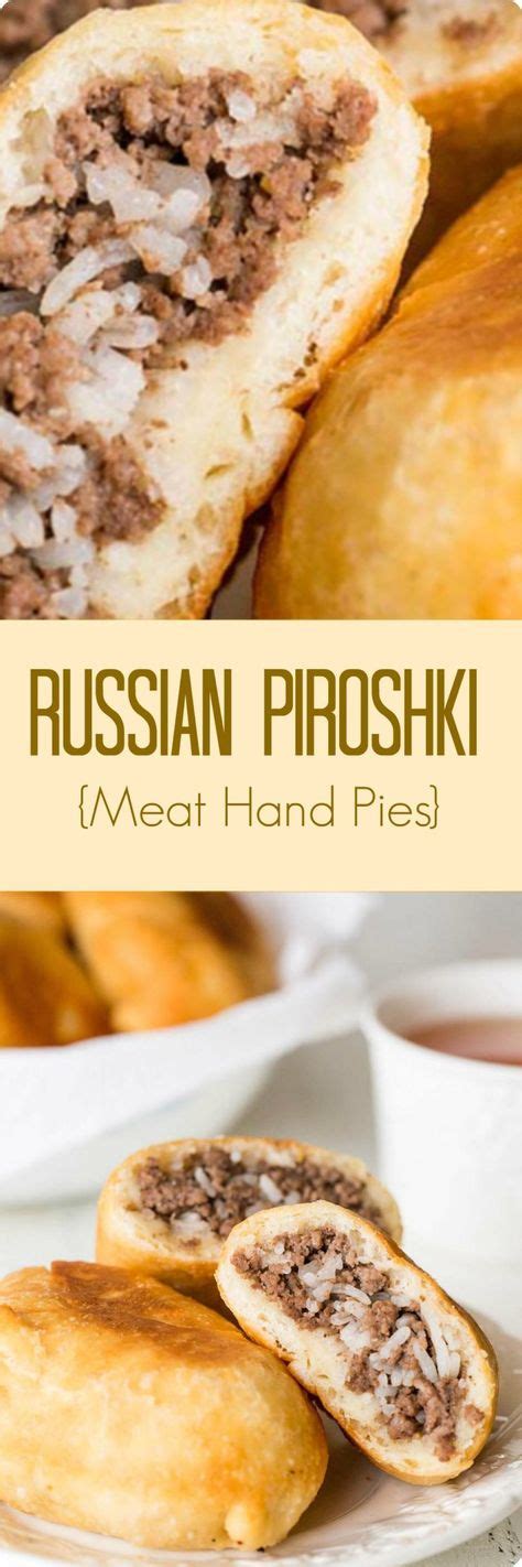 Russian Piroshki Meat Hand Pies Hand Pies Food Recipes Russian