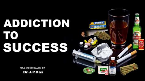 Addiction To Success I De Addiction Classes Part 1 I Drjp Das