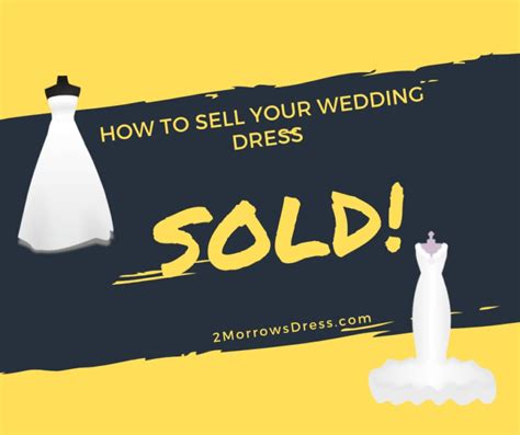 how to sell your wedding dress 2morrows dress