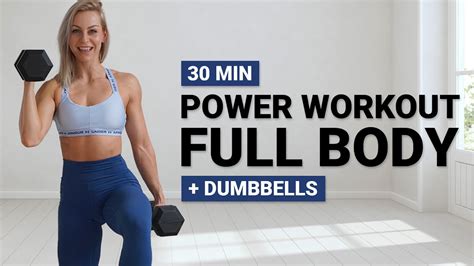 30 Min Full Body Db Workout Strength Focus Weights Dumbbells