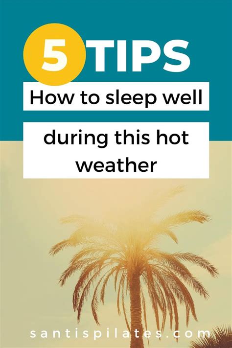 5 Top Tips On How To Sleep Well During This Hot Weather Better Sleep