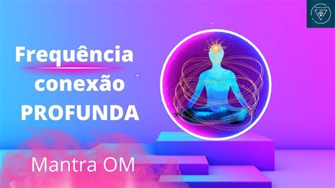 Mantra OM e cura Arcturiana Meditação profunda YouTube