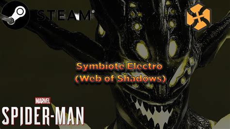 Symbiote Electro Web Of Shadows Mod In Marvel Spiderman Pc Youtube