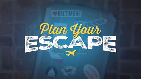 Plan Your Next Escape Youtube