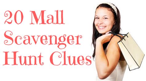 20 Mall Scavenger Hunt Clues — Scavenger Hunt