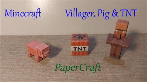 020 Diy Minecraft Villager Pig And Tnt Papercraft Model 🙂 😀 Youtube