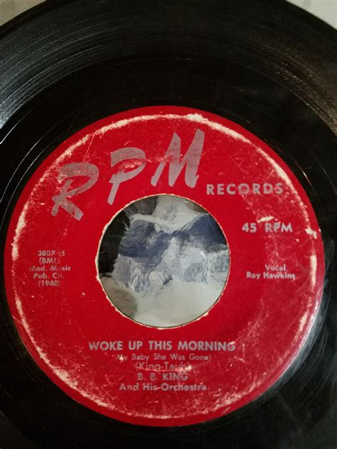 Bb King And His Orchestra Woke Up This Morning 1952 Vinyl Discogs