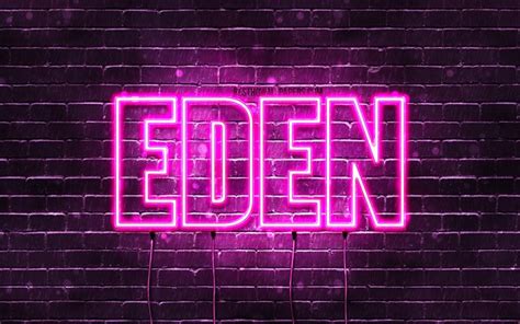 Download Wallpapers Eden 4k Wallpapers With Names Female Names Eden