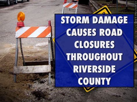 Storm Damage Causes Road Closures Throughout Riverside County