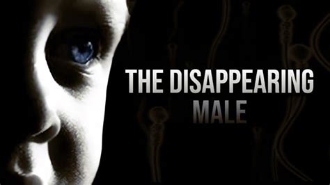 The Disappearing Male 2008 How The Chemicals Are Threatening Men