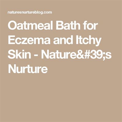 Soothing Oatmeal Bath For Eczema And Itchy Skin Recipe Oatmeal Bath
