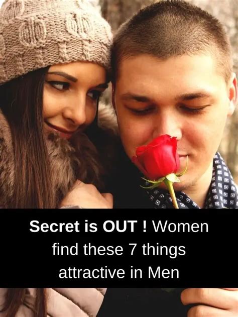 Secret Is Out Women Find These Things Attractive In Men Eastrohelp