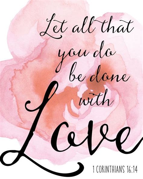 Let All That You Do Be Done In Love 1 Corinthians 1614 Print