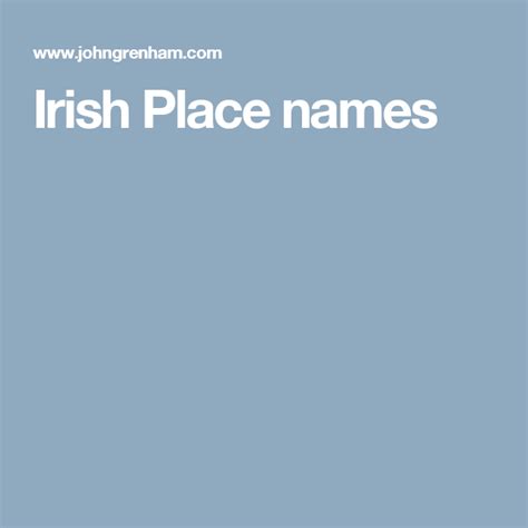 The Words Irish Place Names Are In White Letters On A Blue Background