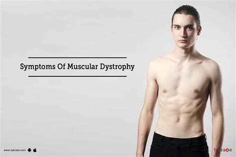 Muscular Dystrophy Signs And Symptoms