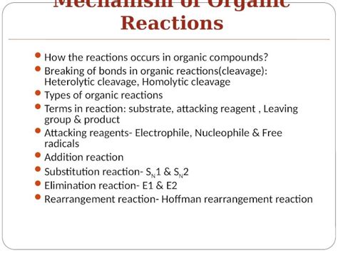 Ppt Mechanism Of Organic Reactions How The Reactions Occurs In
