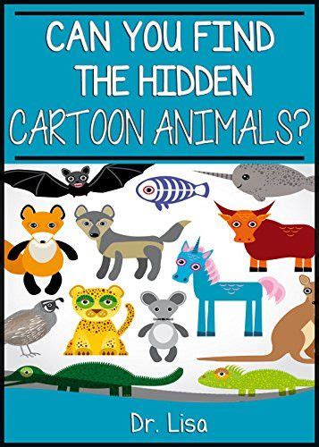 Can You Find The Hidden Cartoon Animals Can You Find Books Kindle