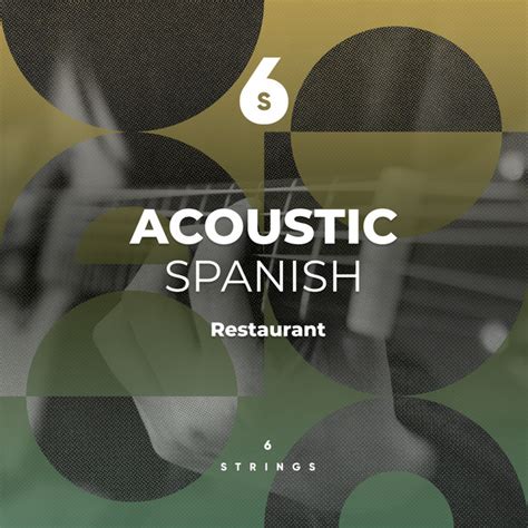Acoustic Spanish Restaurant Album Album By Relaxing Acoustic Guitar Spotify