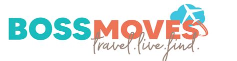 Product - Boss Moves -Travel. Live. Find
