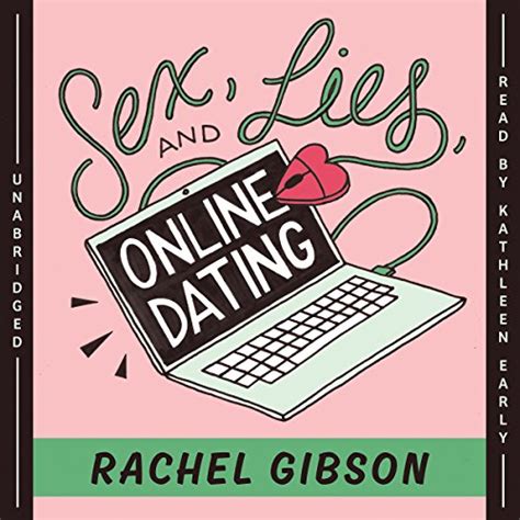 Sex Lies And Online Dating The Writer Friends Series Book 1 Audio Download Rachel Gibson